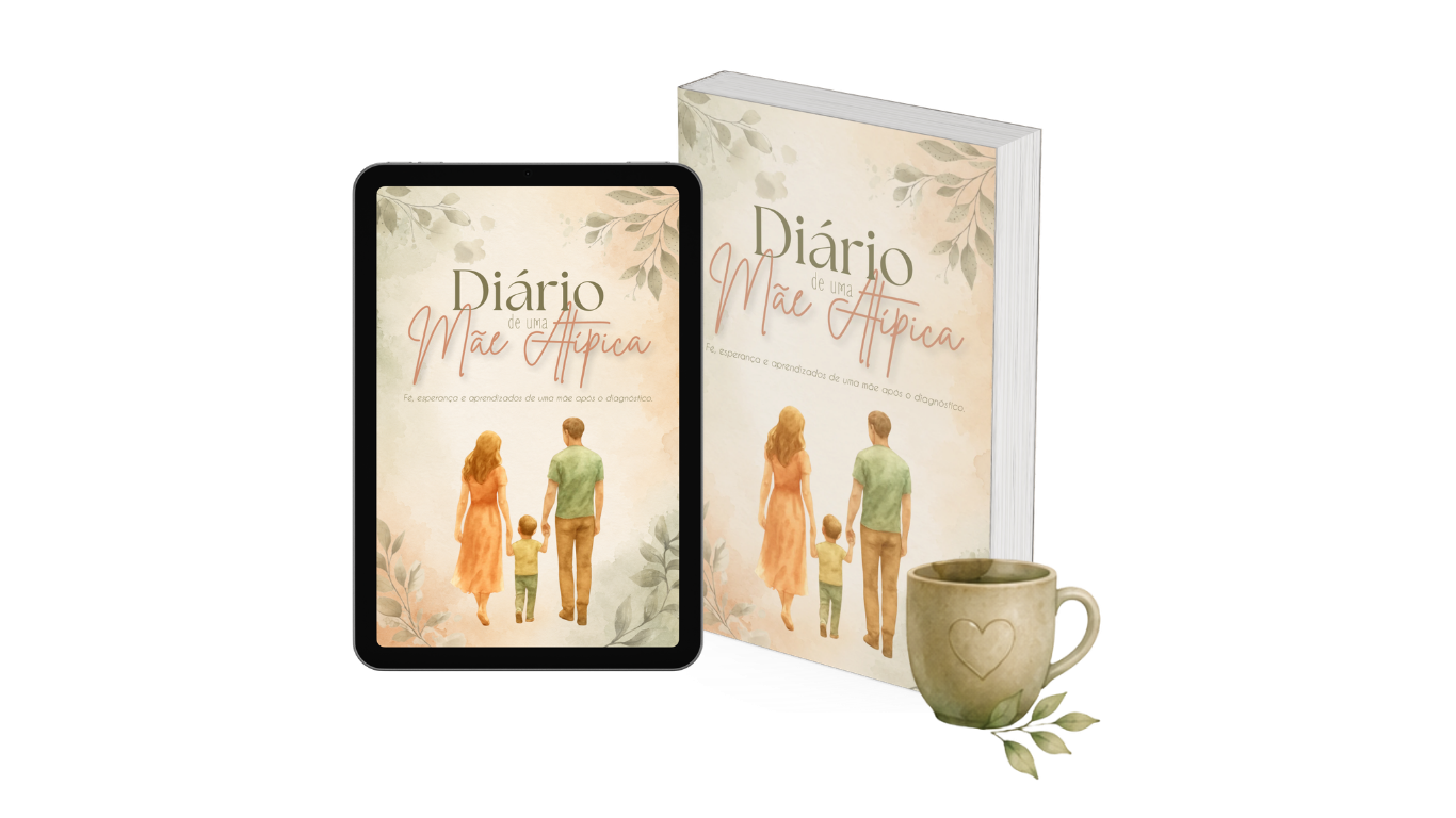 Diário de Uma Mãe Atípica